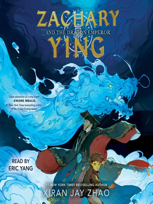 Title details for Zachary Ying and the Dragon Emperor by Xiran Jay Zhao - Wait list